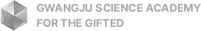 GWANGJU SCIENCE ACADEMY FOR THE GIFTED